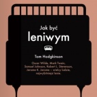 Zostać w domu to nowy sposób na wyjście